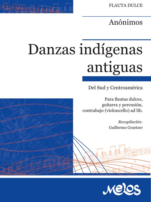 Title details for Danzas indígenas antiguas by anonimos - Available